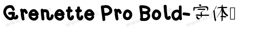 Grenette Pro Bold字体转换